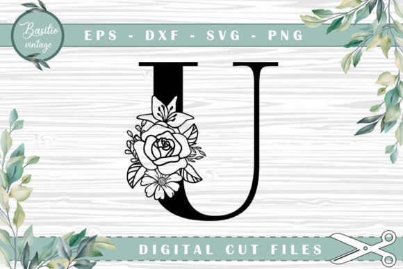 Floral Letter U Alphabet Cutting Files for Crafts and Graphics